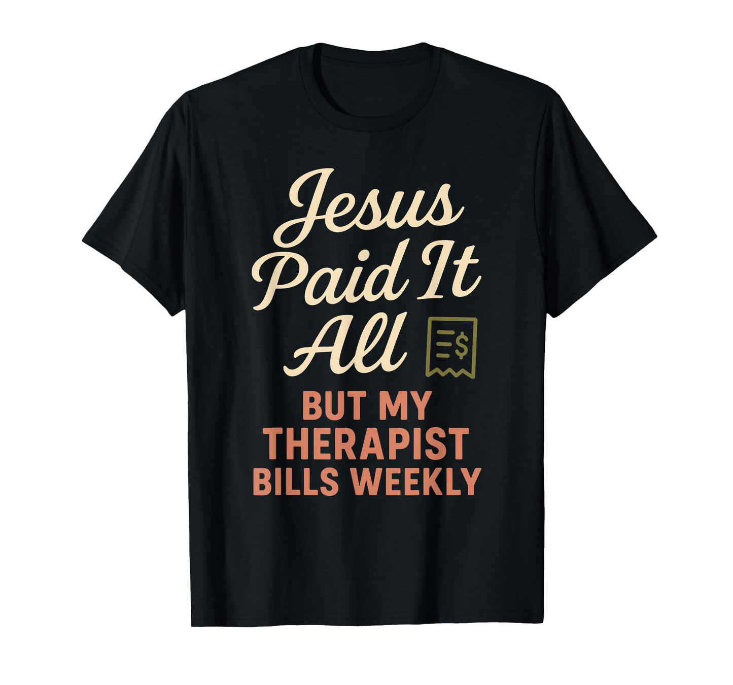 Jesus and Therapy Faith Healing Bible Boundaries Prayer T-Shirt
