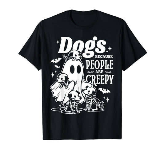 Halloween Ghost Dogs Because People Are Creepy T-Shirt