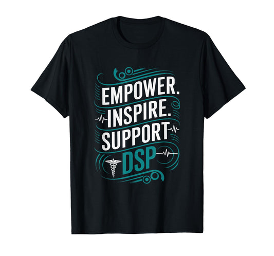 DSP Quotes Direct Support Professional Appreciation T-Shirt