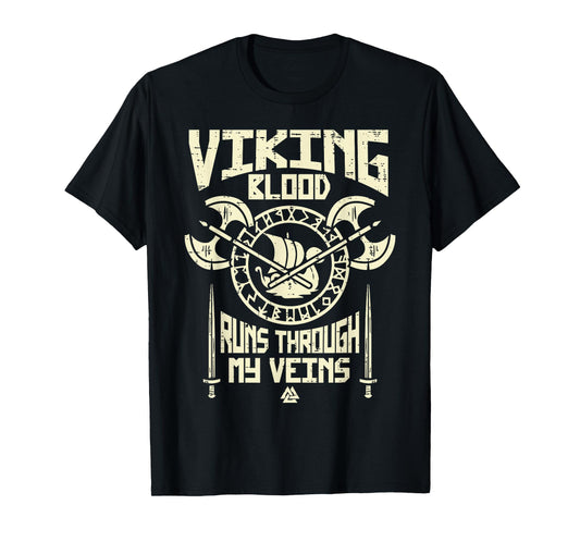 Viking Blood Runs Through My Vein Norse Men Boys Kids Women T-Shirt