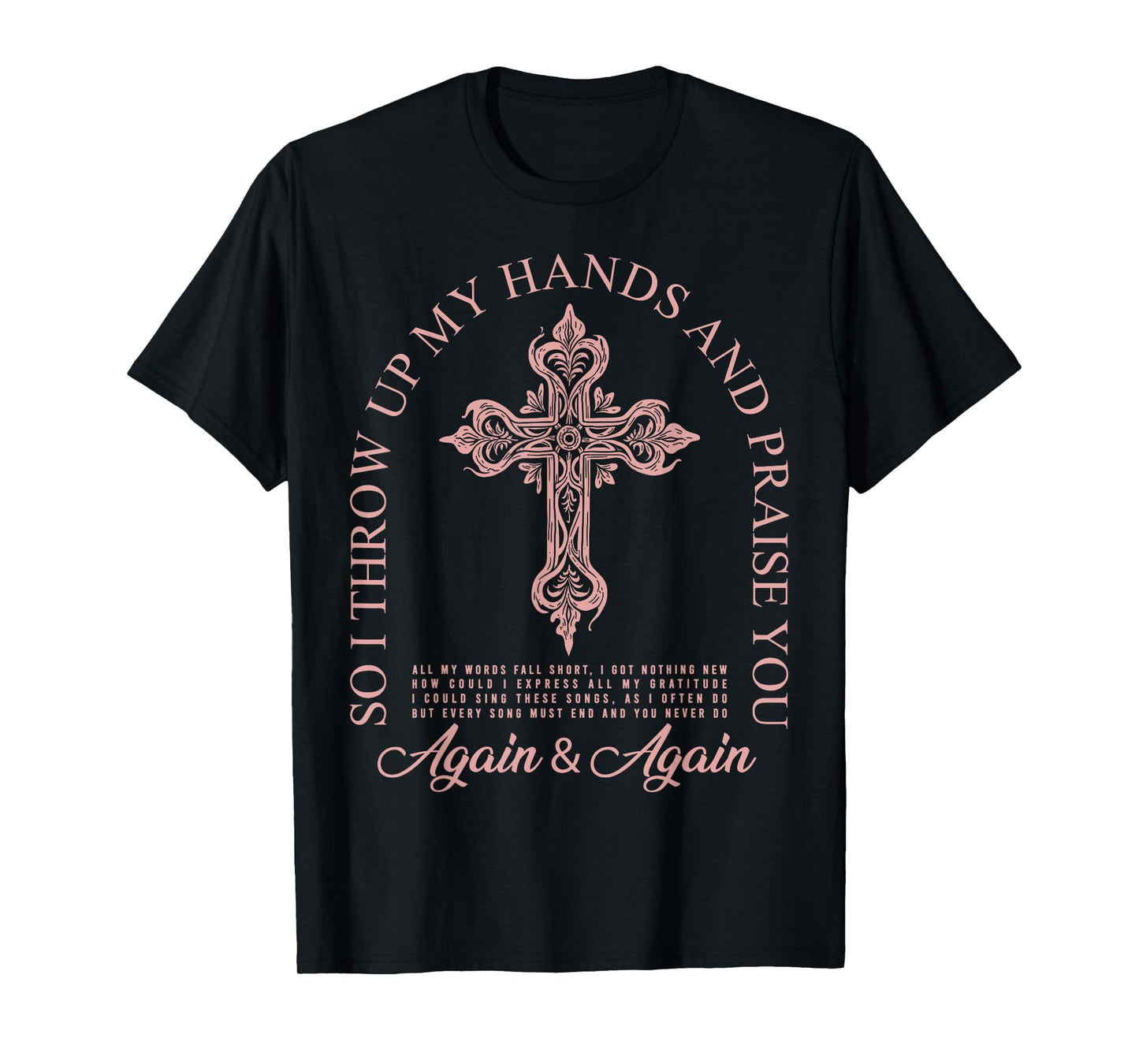 Brandon So I Throw Up My Hands Lake And Praise You T-Shirt
