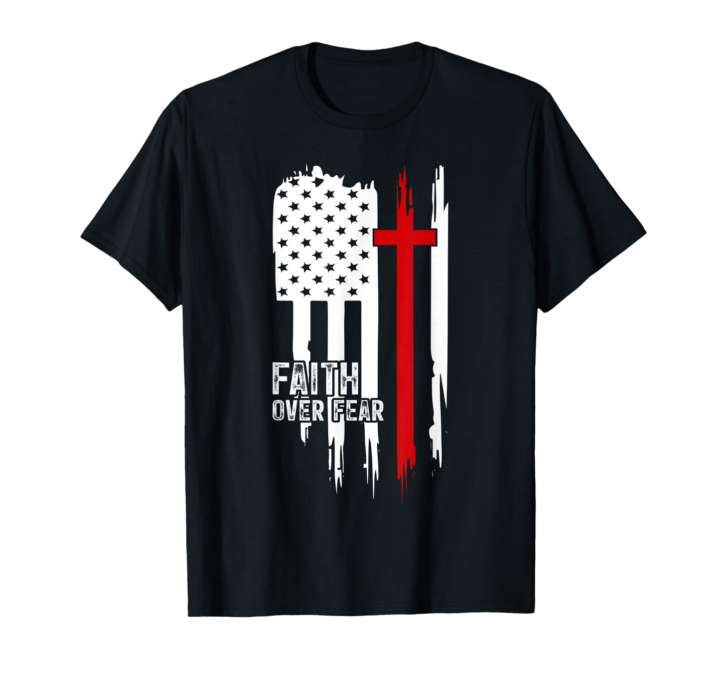 Christian USA Flag US American Christ Faith Over Fear Cross T-Shirt