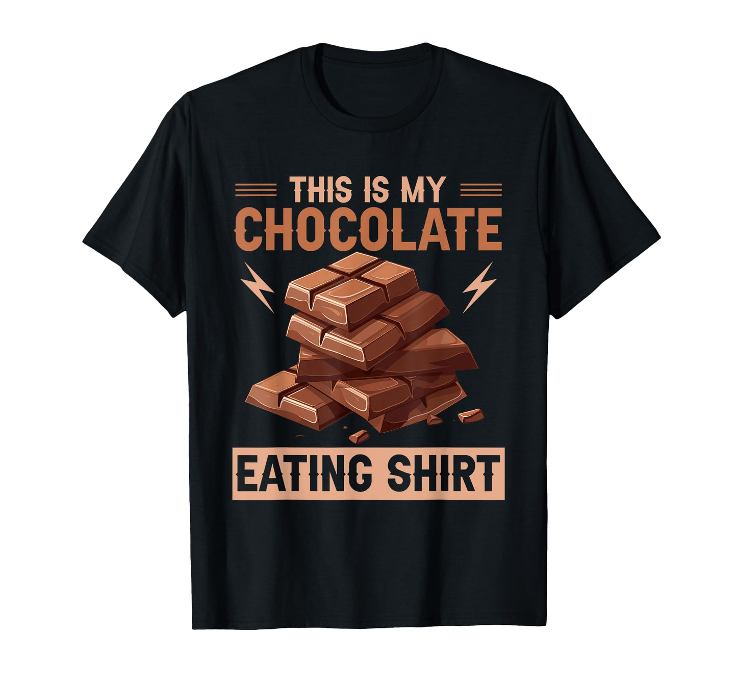 Quote Chocolate Lover Chocolate Milk Chocolate Bars T-Shirt