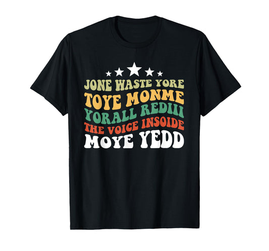 Jone Waste Yore Toye Monme Yorall Rediii T-Shirt
