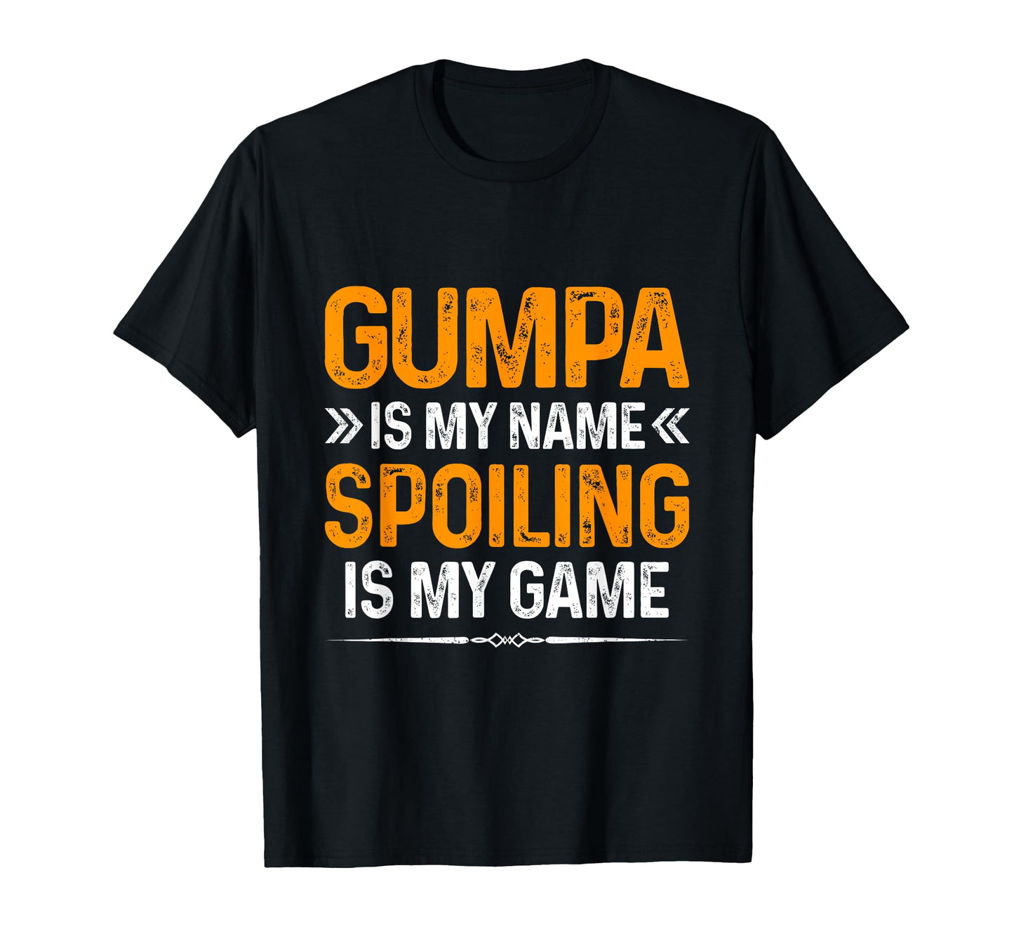 Happy Father's Day Gumpa Is My Name Spoiling Is My Game T-Shirt
