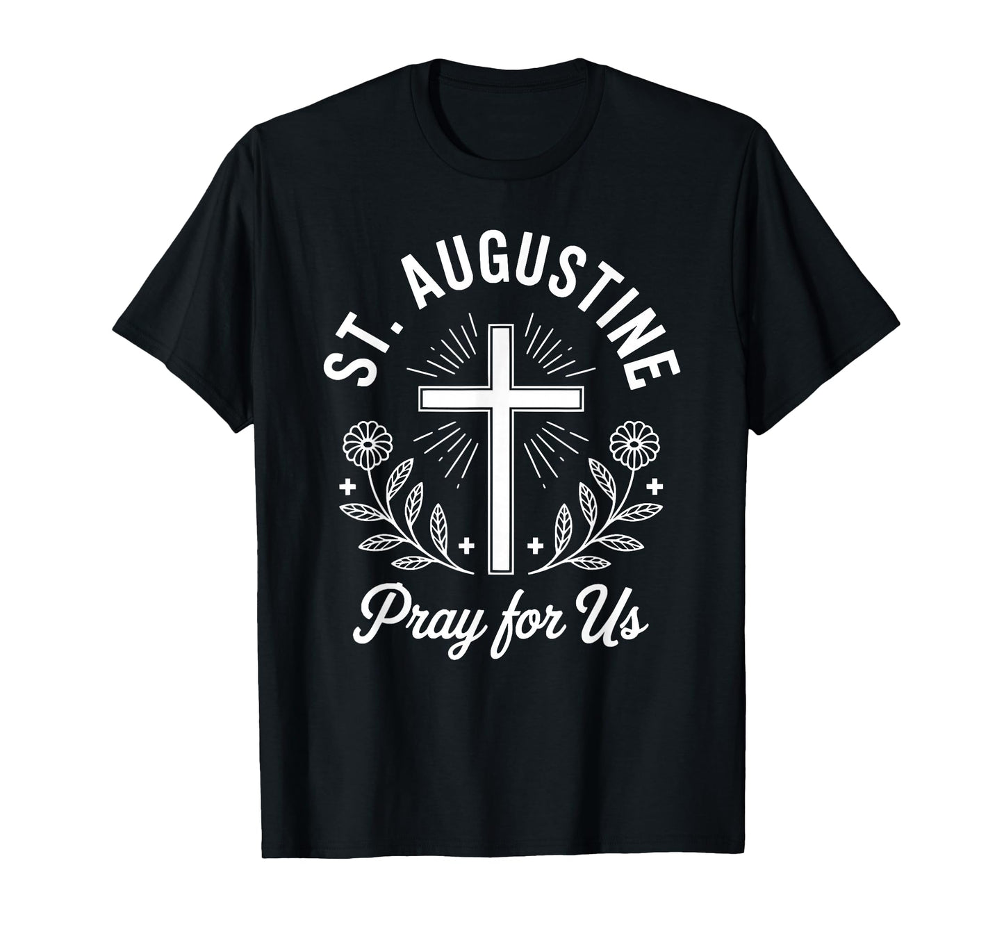 St. Augustine Pray for Us Catholic Saint Floral T-Shirt