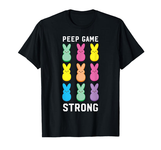 Peeps Easter Strong Peeps Game Colorful Bunnies T-Shirt
