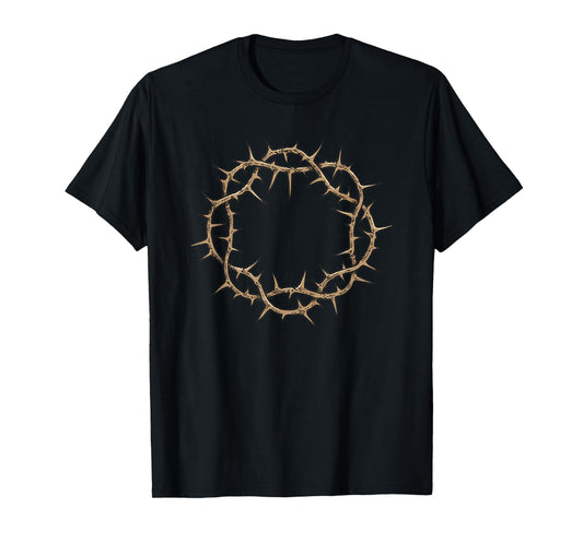 Funny Crown Of Thorns Jesus Christ Inspirational Quote T-Shirt