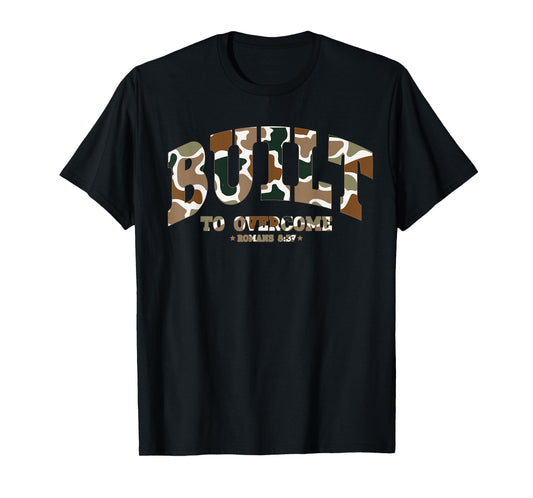 Built to Overcome Camo Workout Christian Gym Faith Scripture T-Shirt