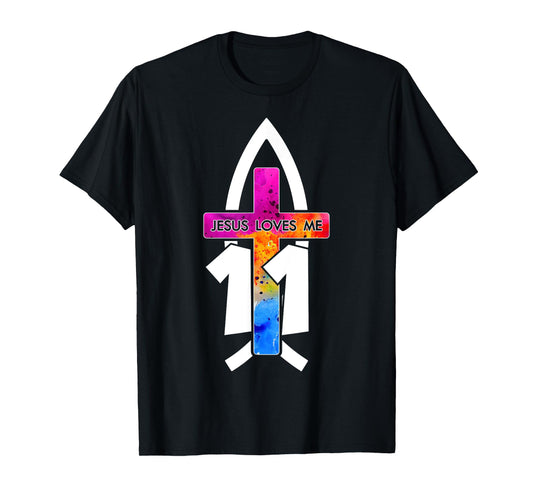 Jesus Loves ME 11 Religious 11 Years Jesus 11TH Birthday T-Shirt