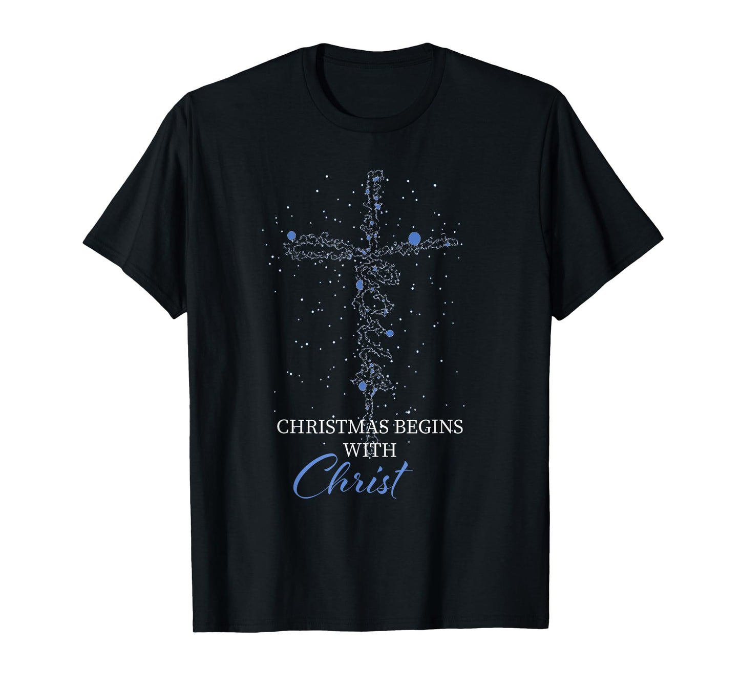 Christmas - It Begins with Christ Jesus T-Shirt