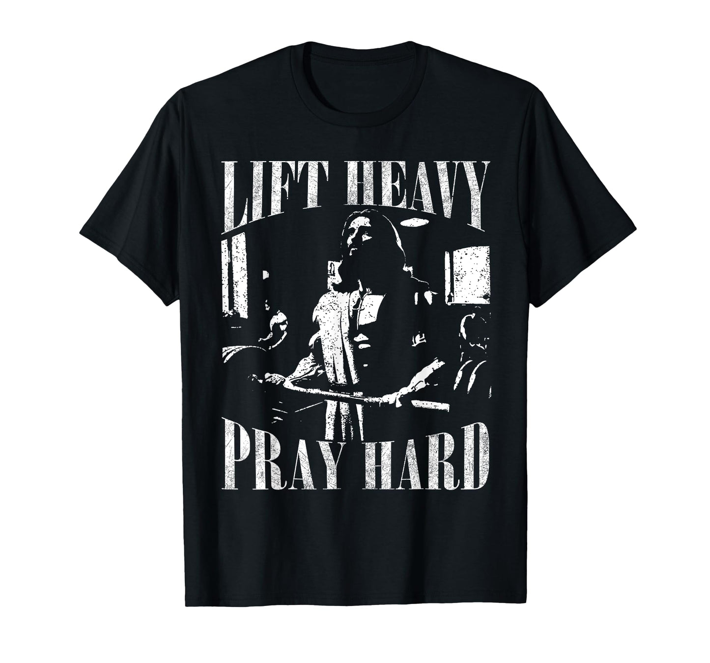 Lift Heavy Pray Hard Gym Jesus Christian For Christian T-Shirt