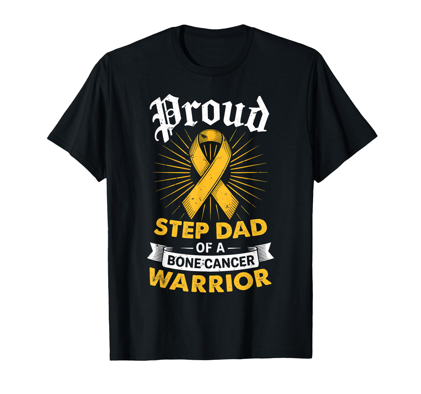 Proud Step Dad of a Bone Cancer Warrior Step Child Awareness T-Shirt