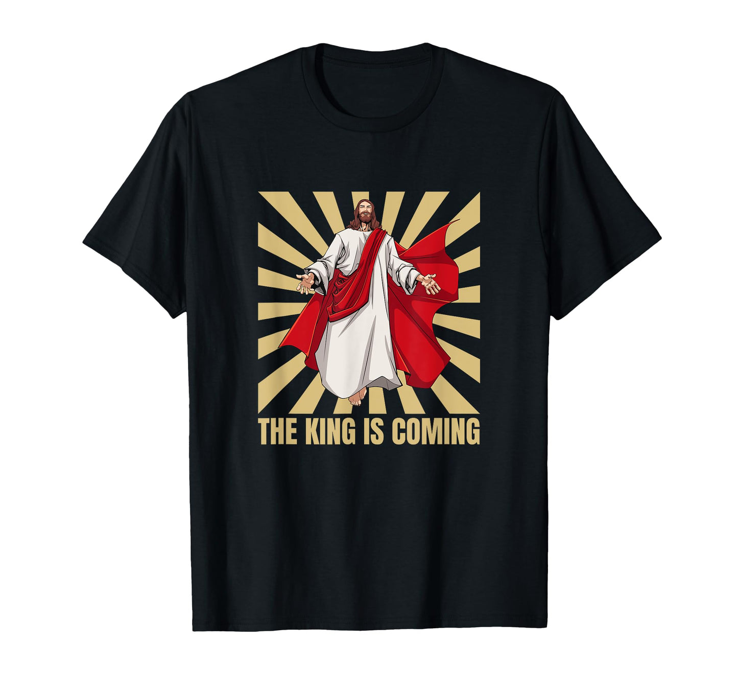 Jesus, The King Is Coming T-Shirt