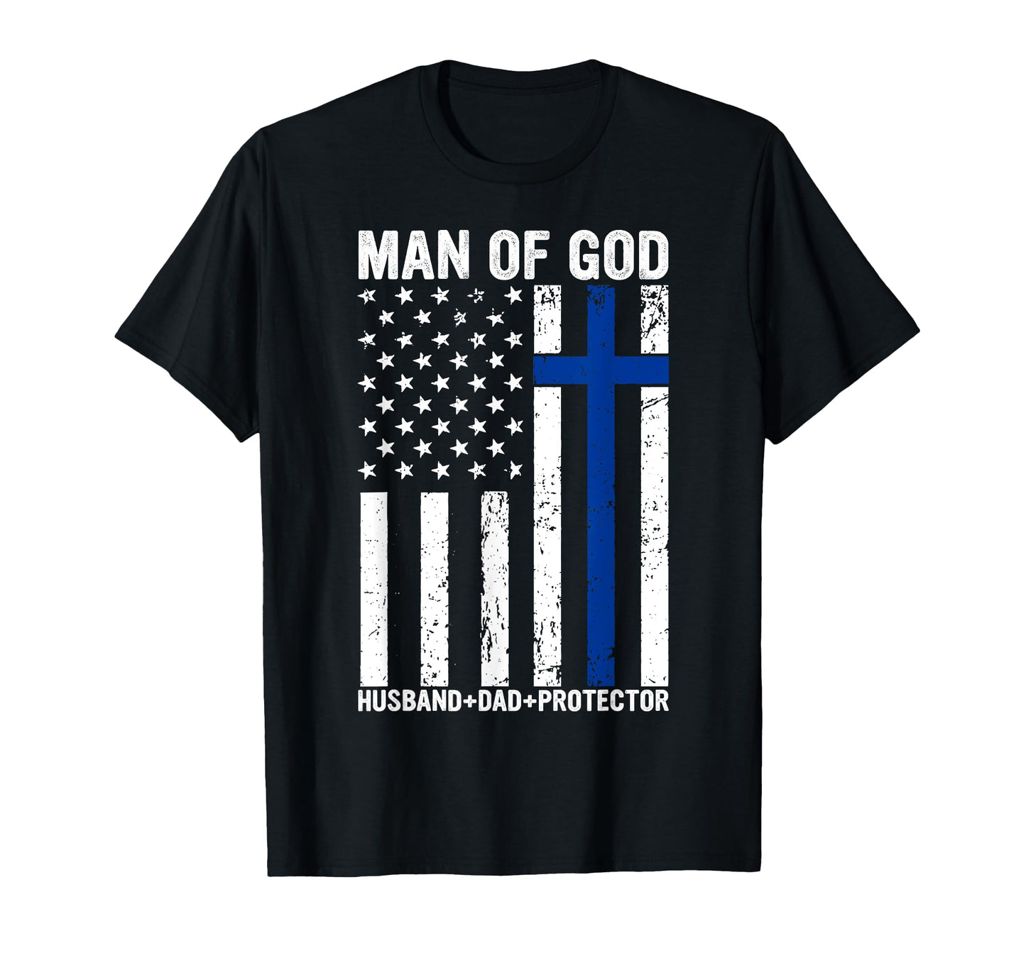 Christian Lovers Man of God Dad Jesus Faith Man of God Dad T-Shirt