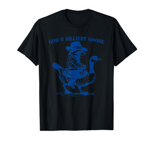 God's Silliest Goose Funny Racoon & Goose Lovers T-Shirt
