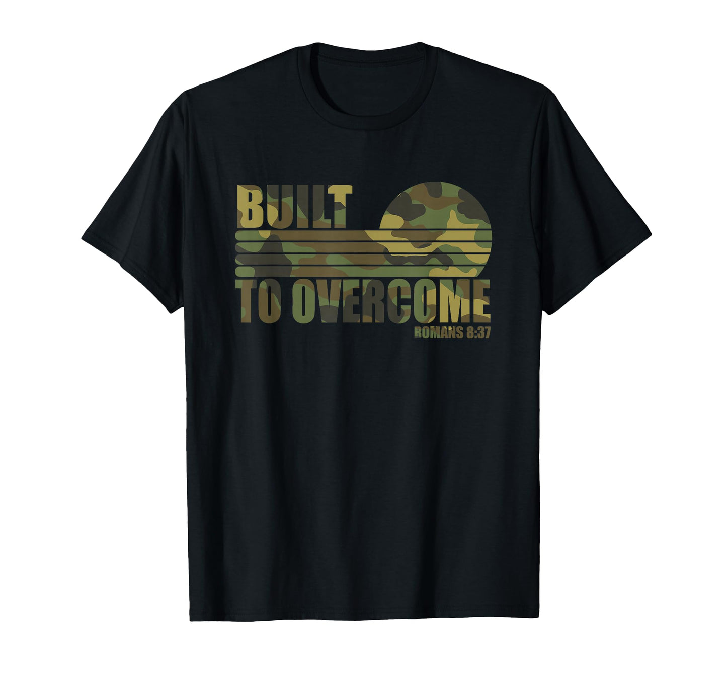 Built to Overcome Camo Workout Christian Faith Gym Scripture T-Shirt