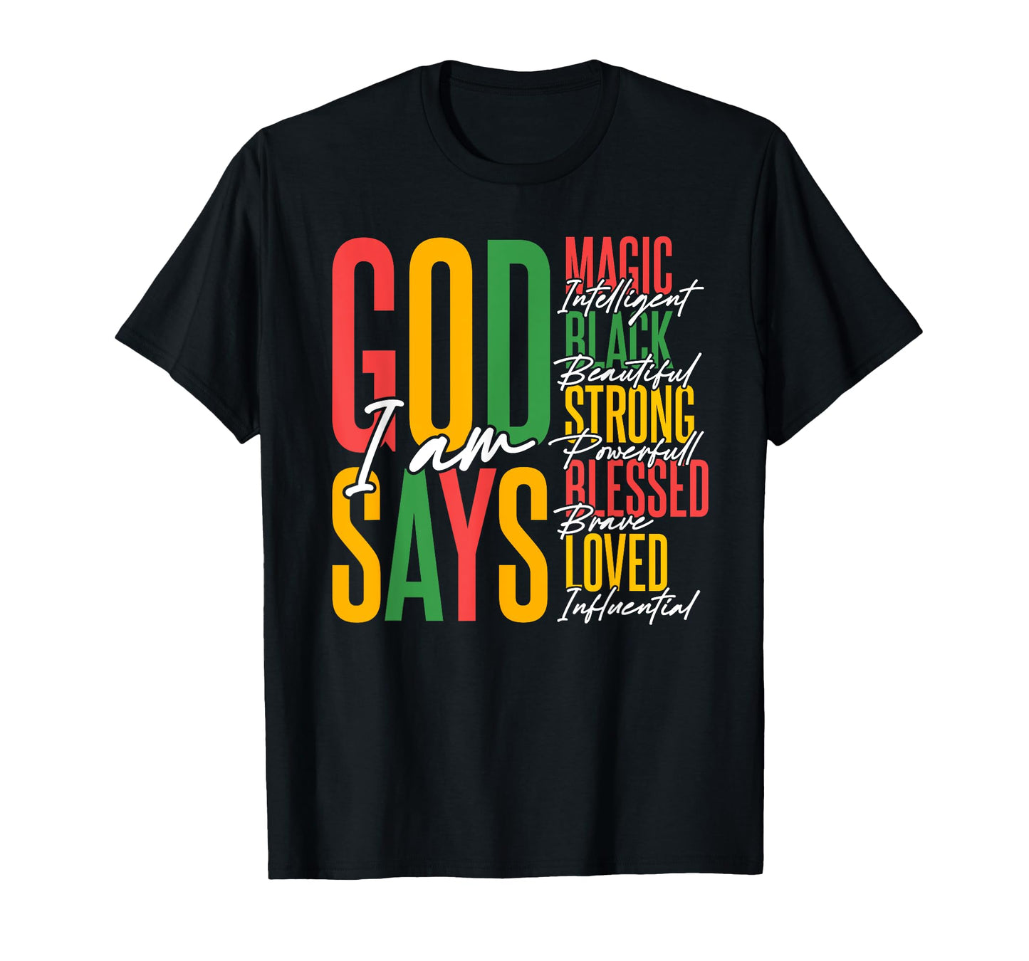 Juneteenth Black Girl Christian God Says I Am Strong Blessed T-Shirt