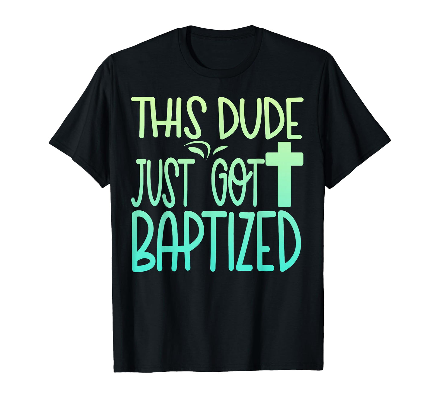 Baptism Kids Boy Dude Baptized Christian 2025 I Decided T-Shirt