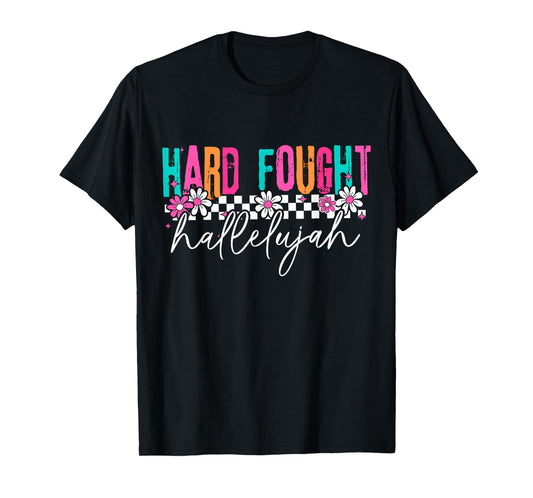 Brandon Hard Fought Hallelujah Praise Jesus T-Shirt