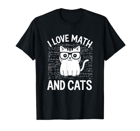 Funny Math And Cats Apparel for Teachers Students Cat Lovers T-Shirt