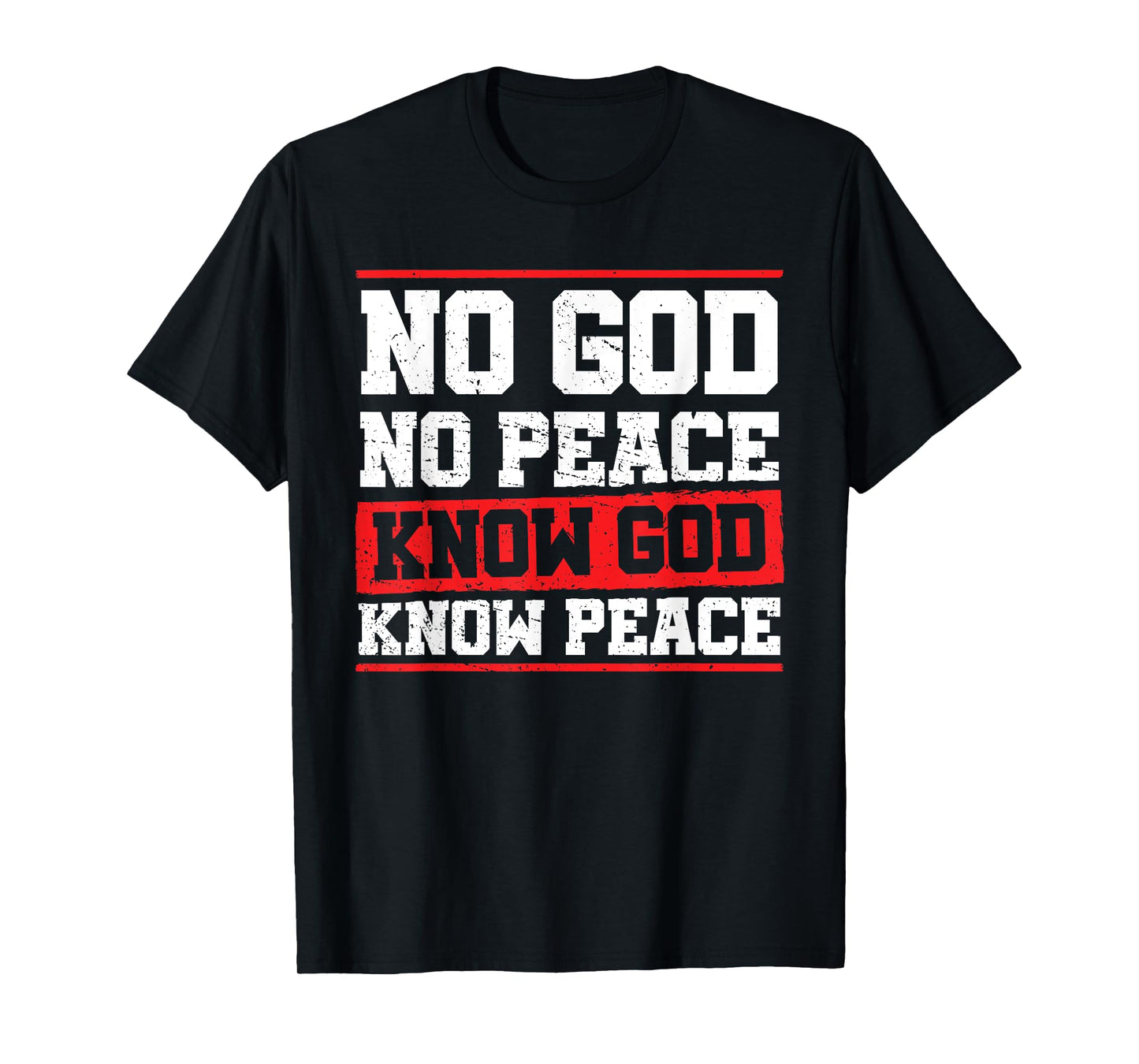 No God No Peace Bible Verse Christian Faith Jesus Christ T-Shirt