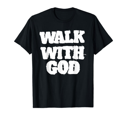 Walk with Jesus God Christian Men Women Saying Quote Funny T-Shirt