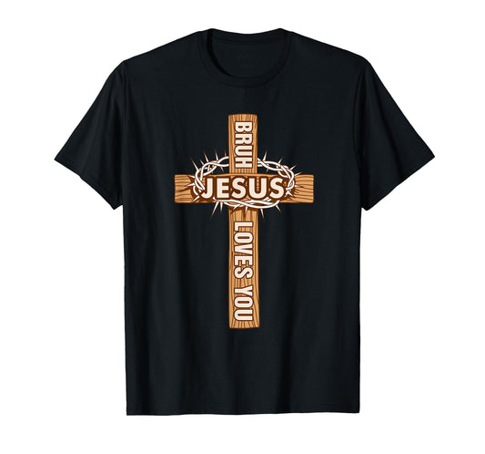 Religious Christian Boys Teens Kids Bruh Jesus Loves You T-Shirt