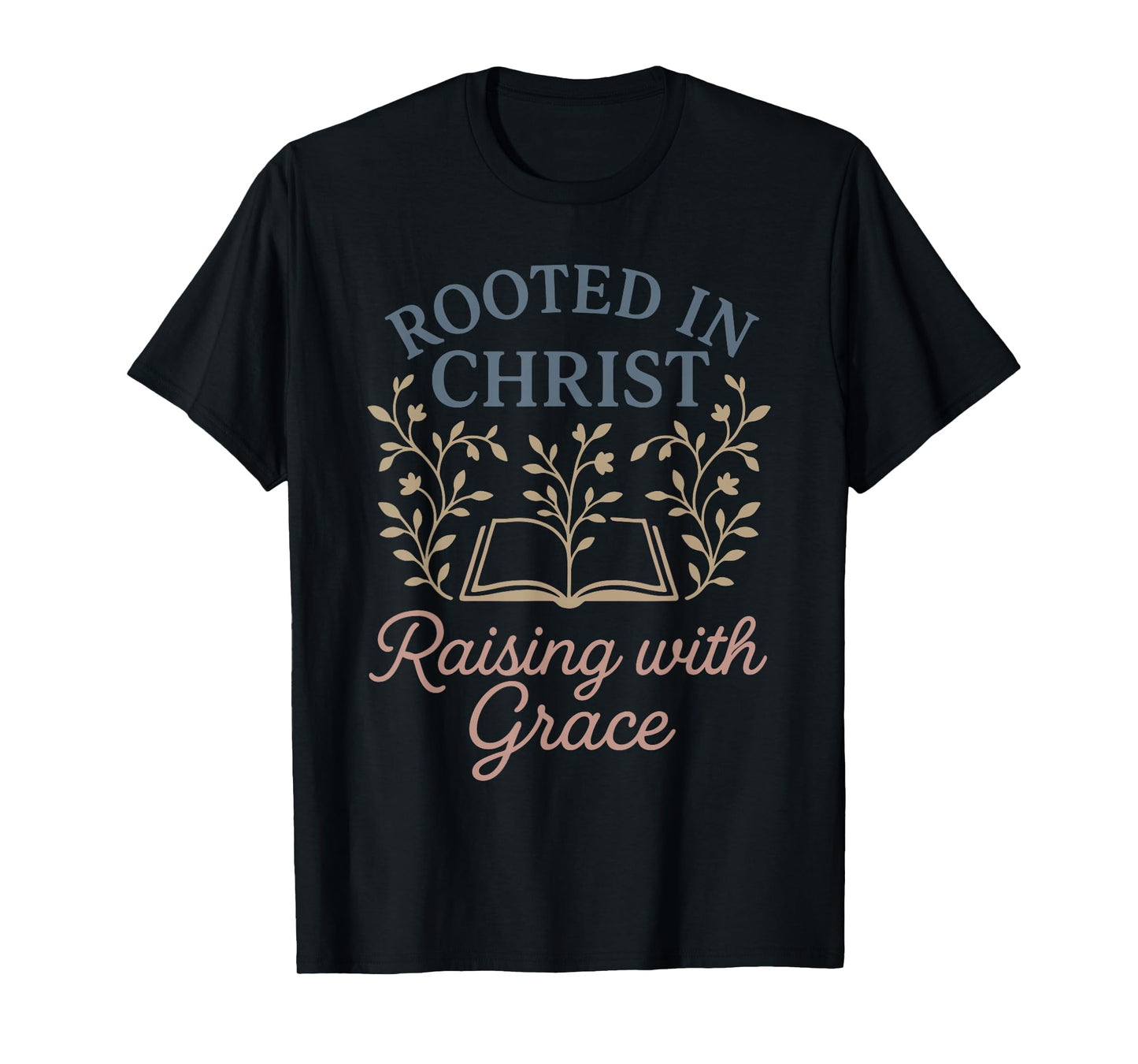 Christian Gentle Parenting Raising Disciples Mom Grace T-Shirt