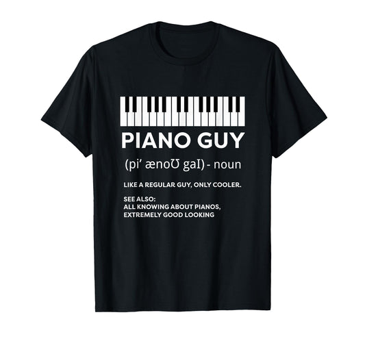 Piano Guy Shirt Pianist Man Keyboard Player Funny Definition T-Shirt