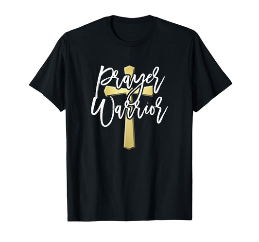 Prayer Warrior T-shirt Catholic Christian Gifts for Women T-Shirt