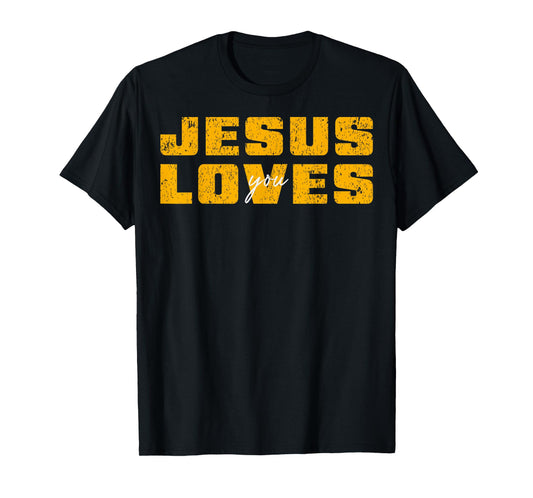 Jesus Loves You Christian Men Women Boys Kids T-Shirt