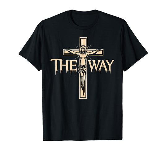 The Way Jesus Cross Graphic Scripture Inspired Wear T-Shirt