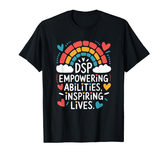 DSP Appreciation Quotes For Direct Support Professional T-Shirt
