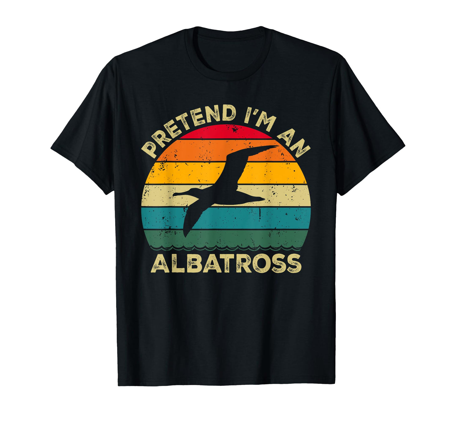 Pretend I'm an Albatross Lazy Halloween Costume T-Shirt