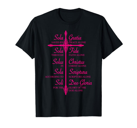 The Five Solas Shirt | Cute Christian Movement T-shirt Gift T-Shirt