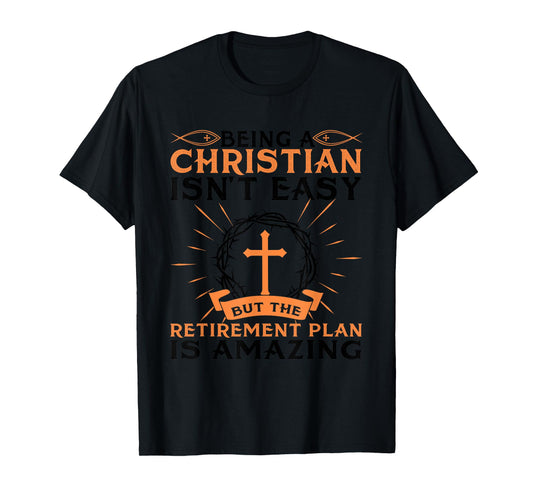 Funny Christian Retirement Plan Gift For Religious Men Women T-Shirt
