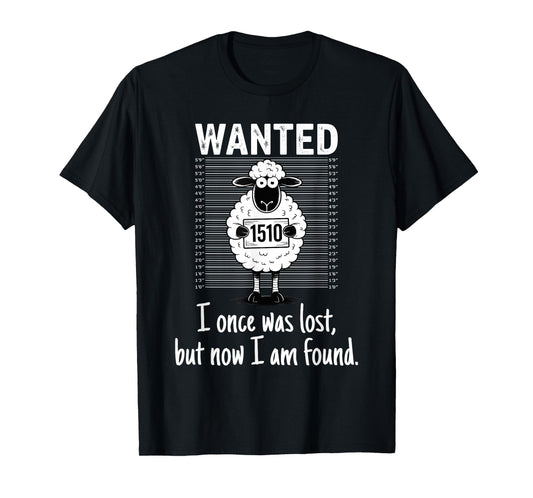 I Once Was Lost But Now I Am Found Bible Verse Christian T-Shirt