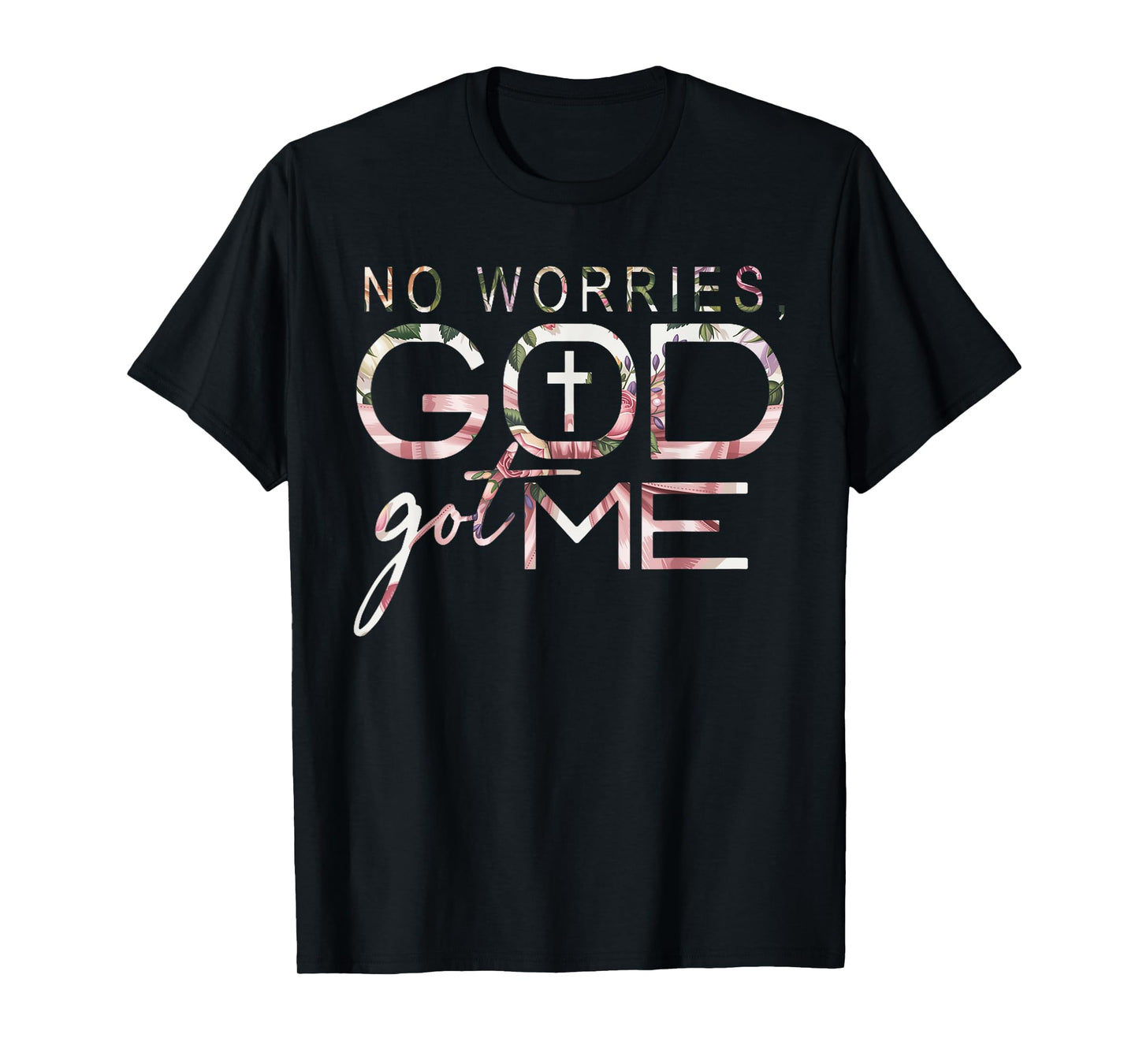 God Jesus Got Me Motivational Church Faith Christian Saying T-Shirt