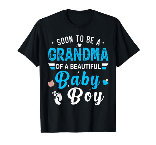 Soon to Be Grandma of a Beautiful Baby Boy gender reveal T-Shirt