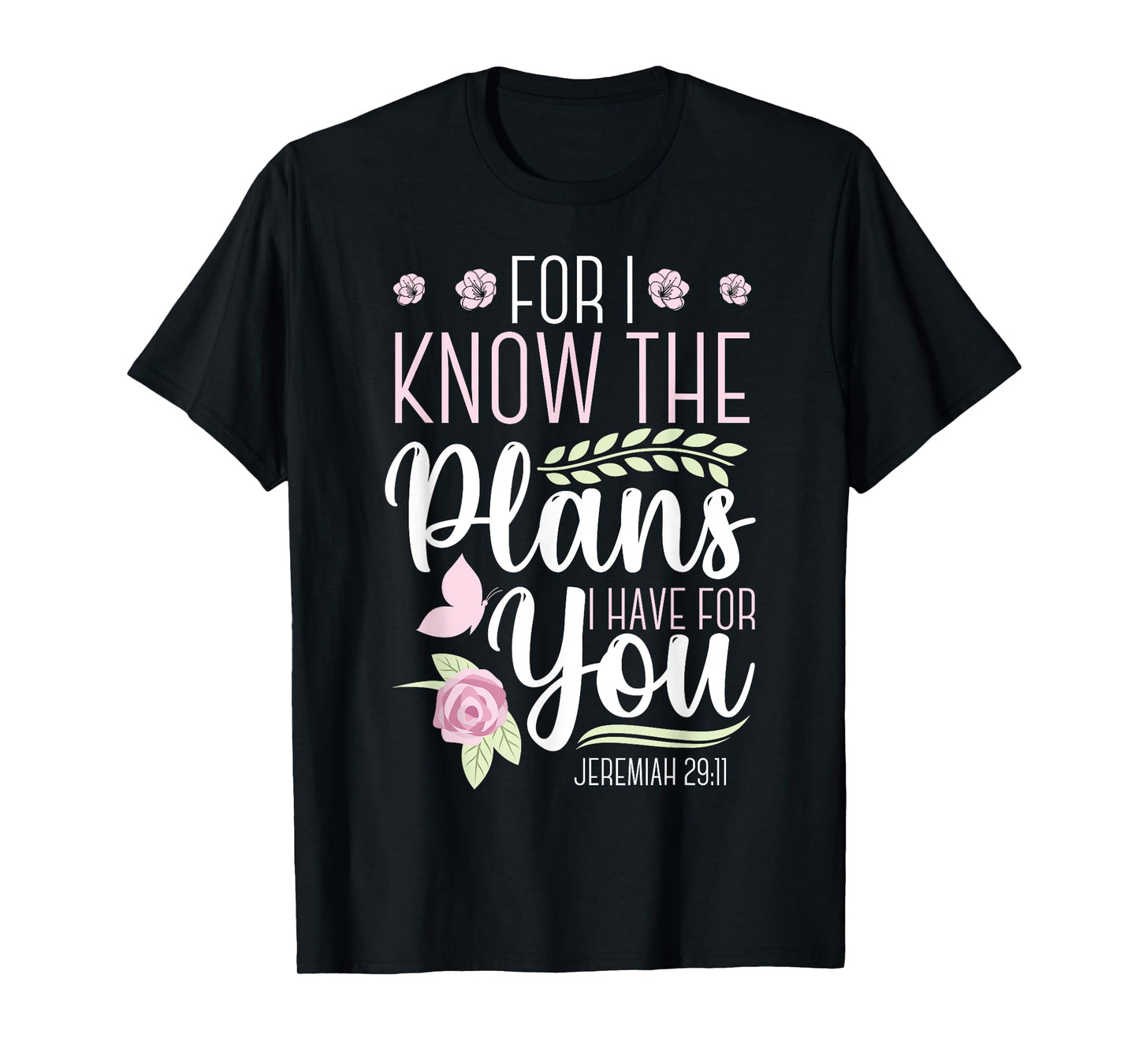Christian Bible Verse Jeremiah 29:11 T-Shirt