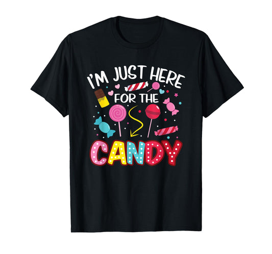 I'm Just Here For The Candy Halloween Cute Lollipop Sweets T-Shirt