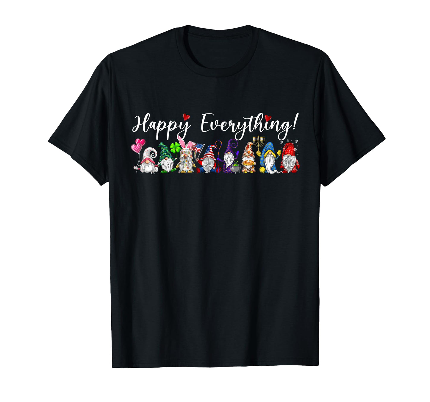 Happy Everything Gnomes Every Seasons All Year T-Shirt