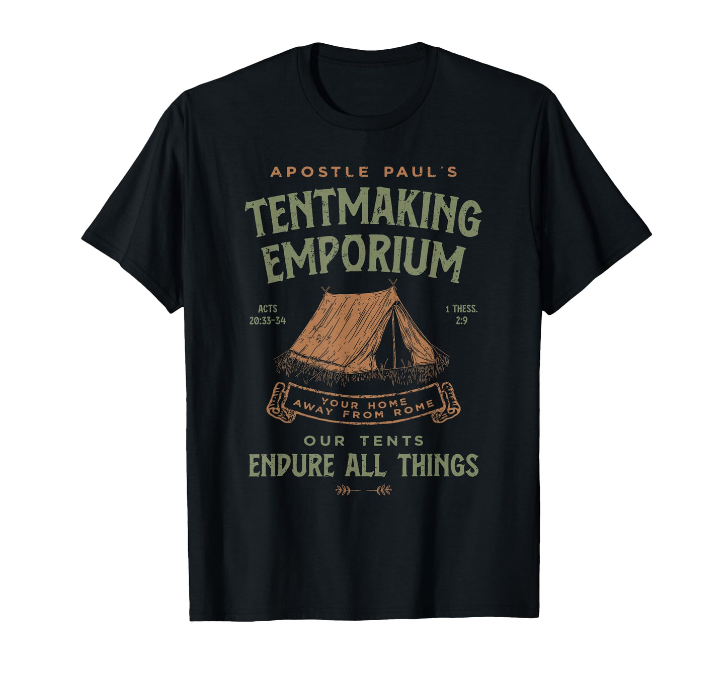 Apostle Paul Tentmaking Funny Christian T-Shirt