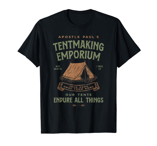 Apostle Paul Tentmaking Funny Christian T-Shirt