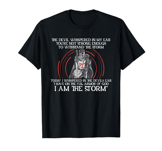 The Devil Whispered In My Ear Christian Knight Faith T-Shirt