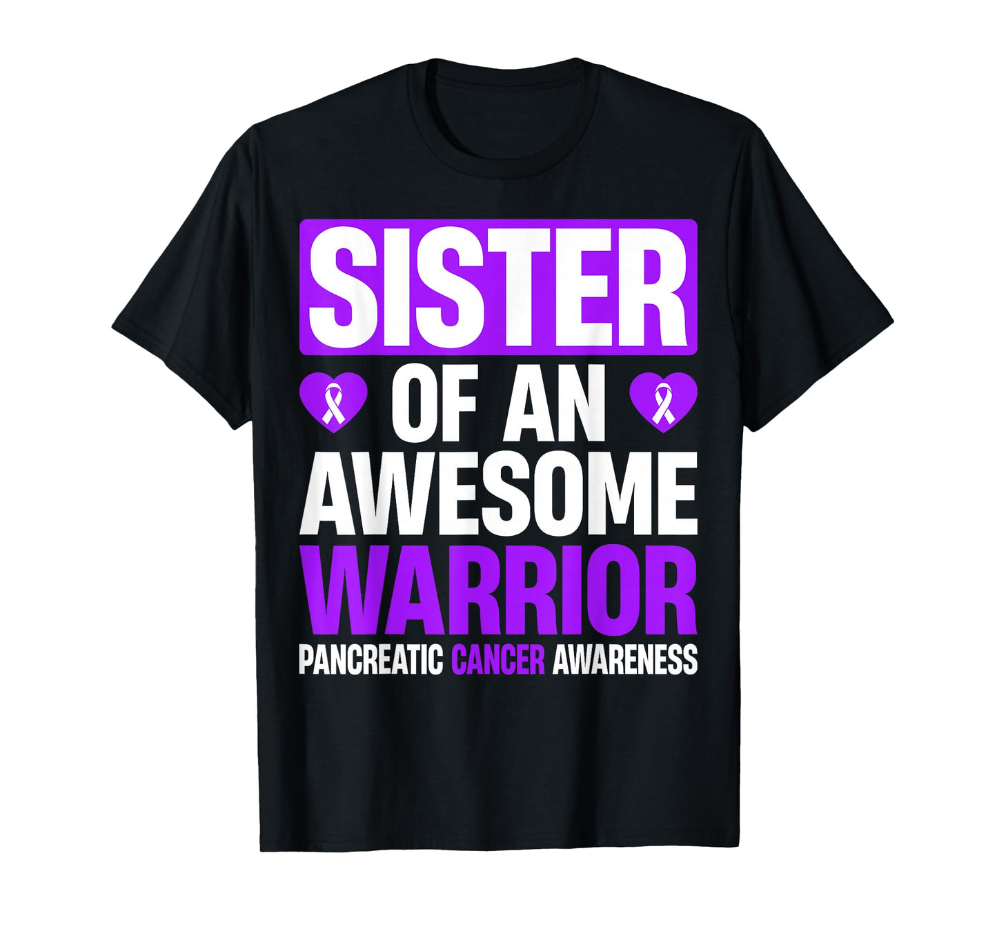 Sister of an Awesome Warrior Pancreatic Cancer Awareness T-Shirt
