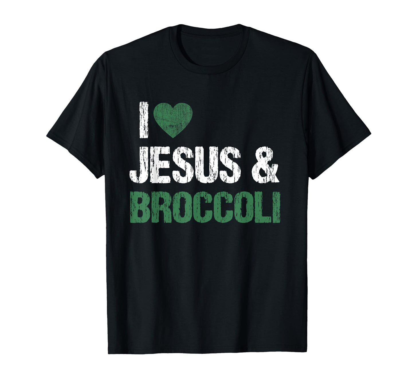 I Love Jesus And Broccoli Lover Funny Vegetable Veggies Food T-Shirt