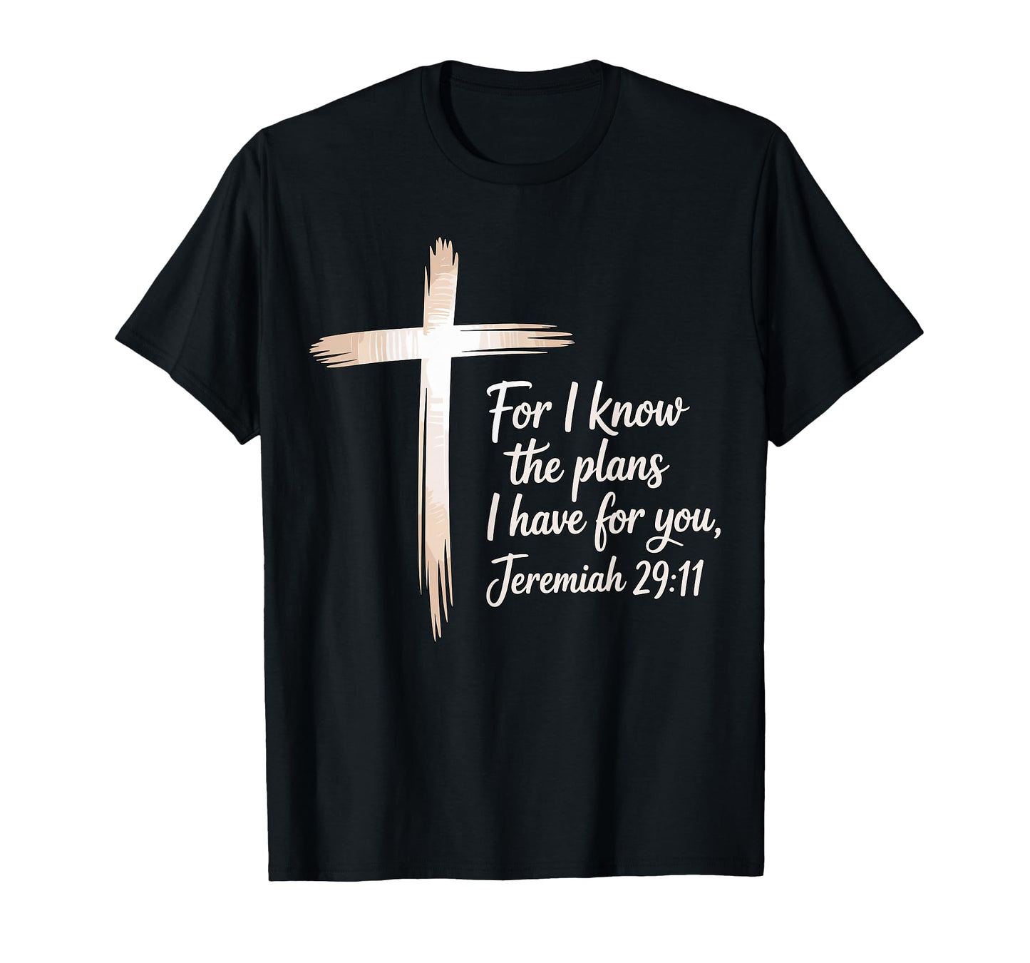 Jeremiah 29-11 Bible Verse Christian Cross Faith T-Shirt