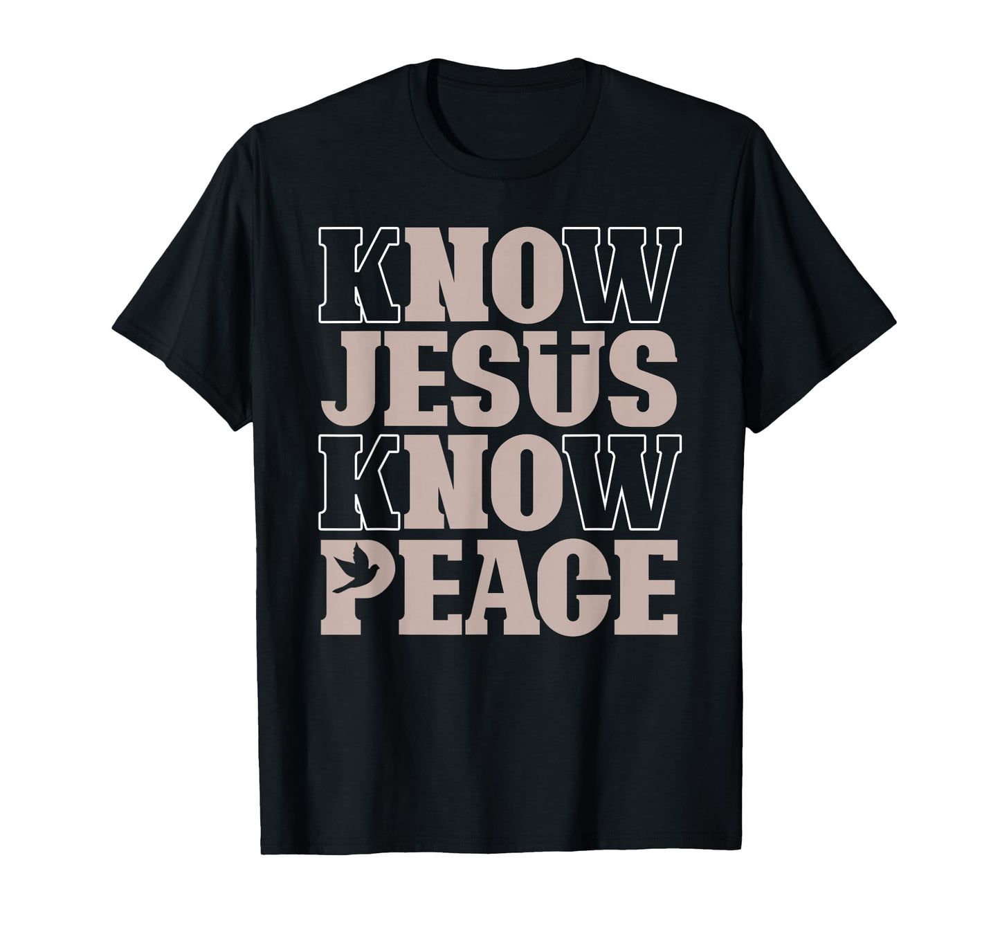 Know Jesus Know Peace Religion God Church Christian T-Shirt